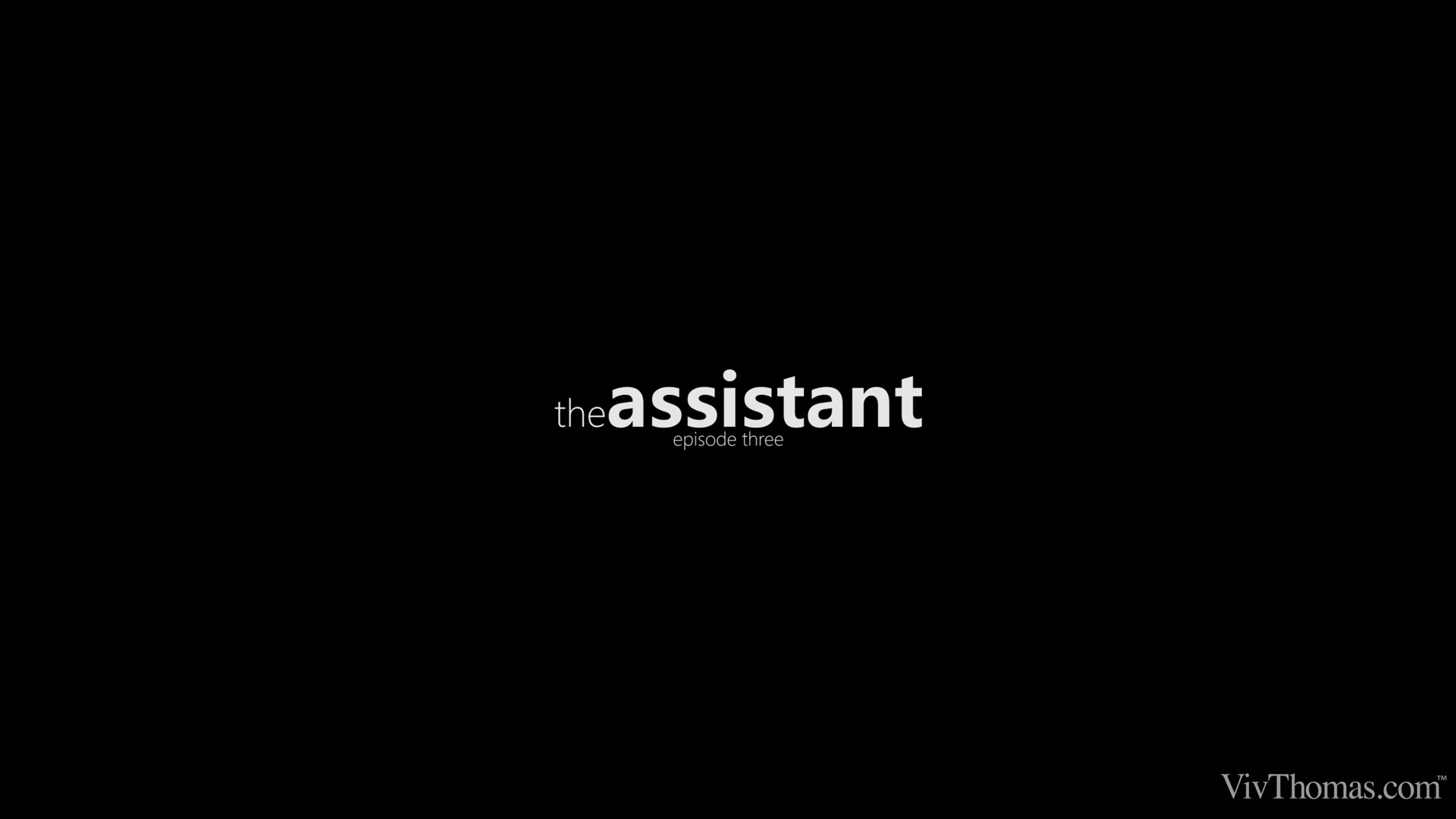 The Assistant 3 - Seduction - Isabella Lui & Rebecca Volpetti - VivThomas