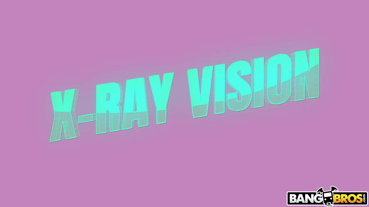 X-Ray Vision