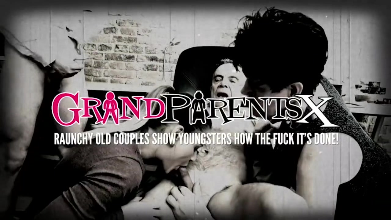 Doesnt know who to Fuck First Foursome Extravaganza - Grandparentsx
