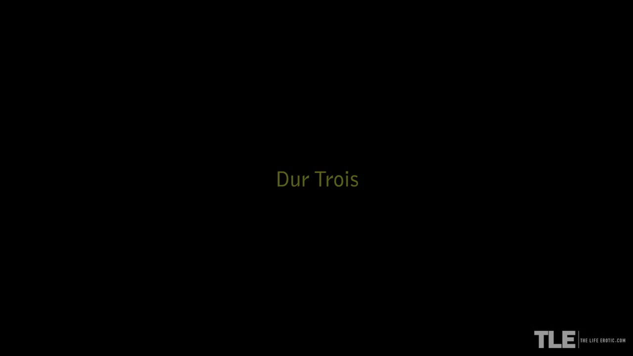 Dur Trois 2 - Kira Zen - TheLifeErotic