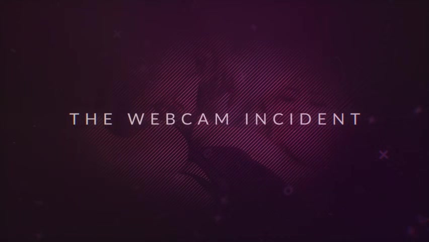 The Webcam Incident