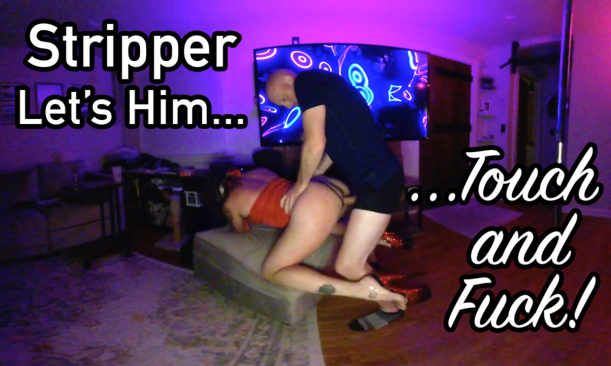 Stripper Lets Him Touch And Fuck