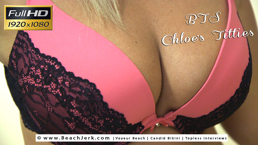 BTS: Chloe's Titties - BeachJerk