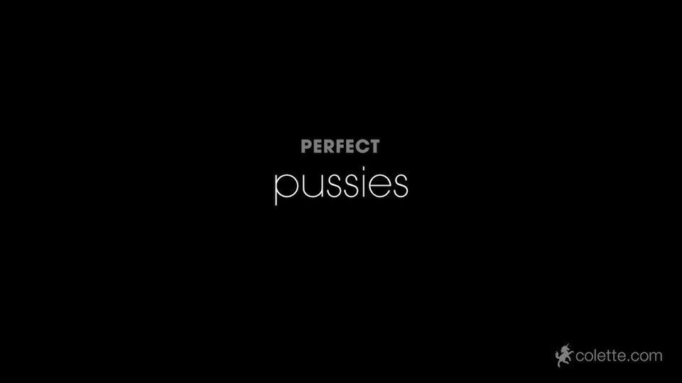 Perfect Pussies - Colette