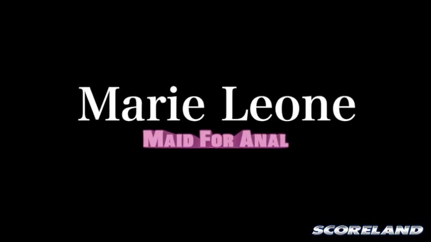 Maid For Anal - ScoreLand
