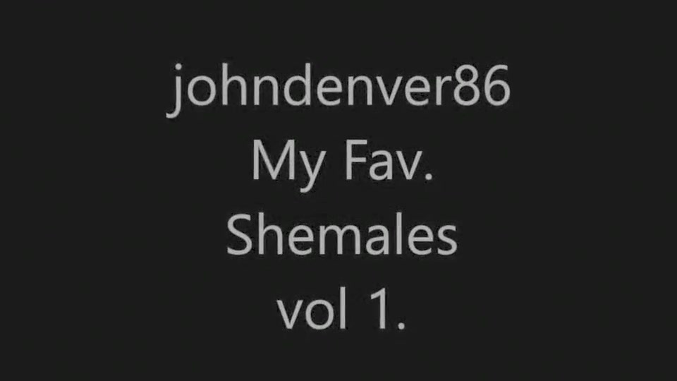 My Fav. trannies Vol. 1