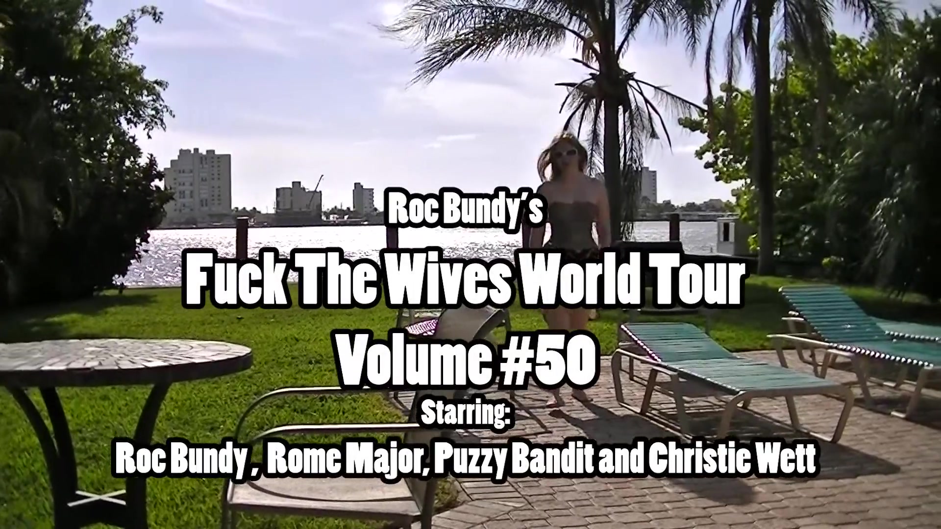 Roc Bundys Ftw World Tour Volume 52 Featuring Christie Wett - Sir Berus's Sanctum