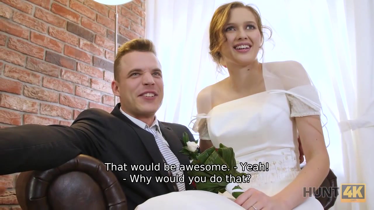 HUNT4K. Rich man pays well to fuck hot young babe on her wedding day