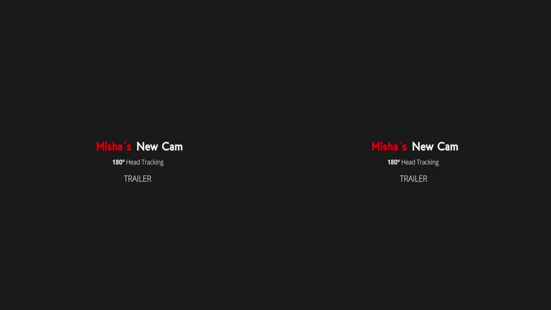 Misha's New Cam