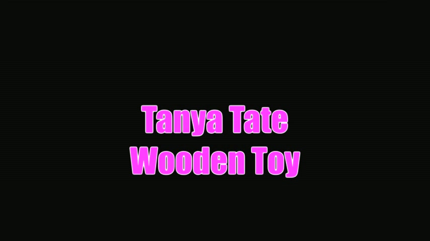 Big Wooden Toy Tanya Tate Solo Masturbation Orgasm - Sex Movies Featuring Tanya Tate