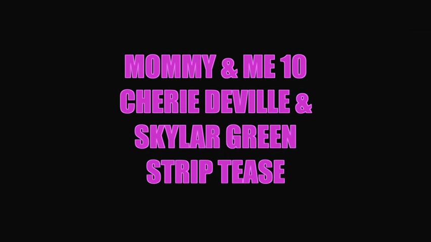 Step mommy Cherie Deville And Young Skylar Green Strip Tease Video - Sex Movies Featuring Tanya Tate
