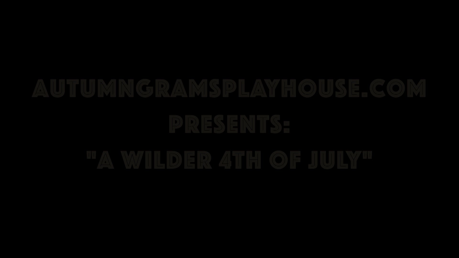 A Wilder 4th Of July - Autumn Gram