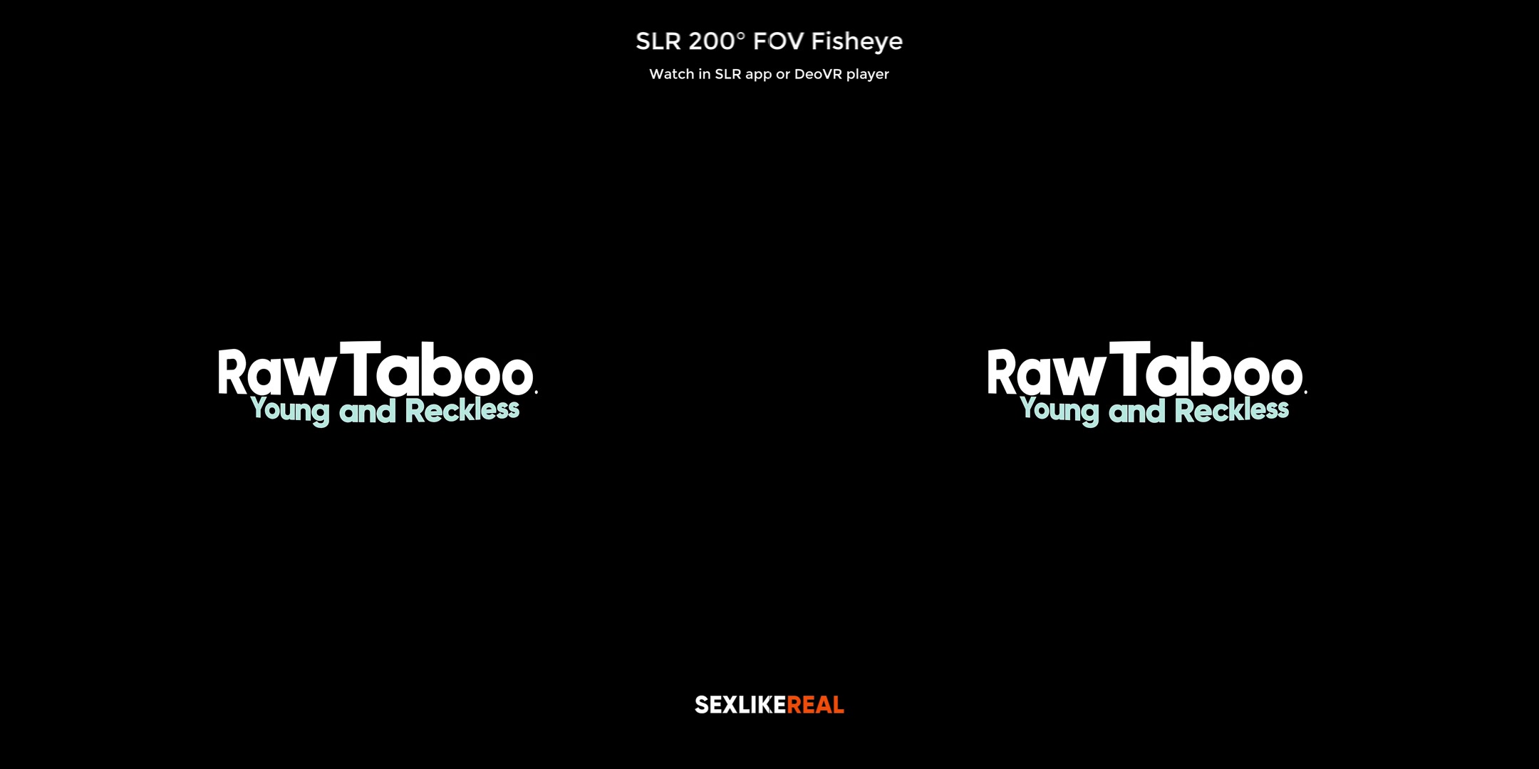 Raw Taboo, Young and Reckless - SLROriginals