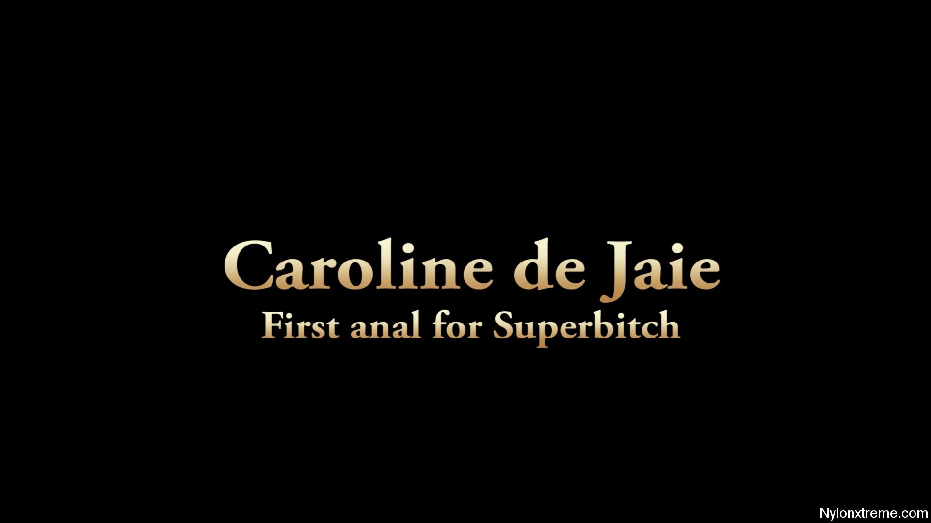 110 Caroline De Jaie First Anal For Superbitch - Sex Movies Featuring Sexy Tights