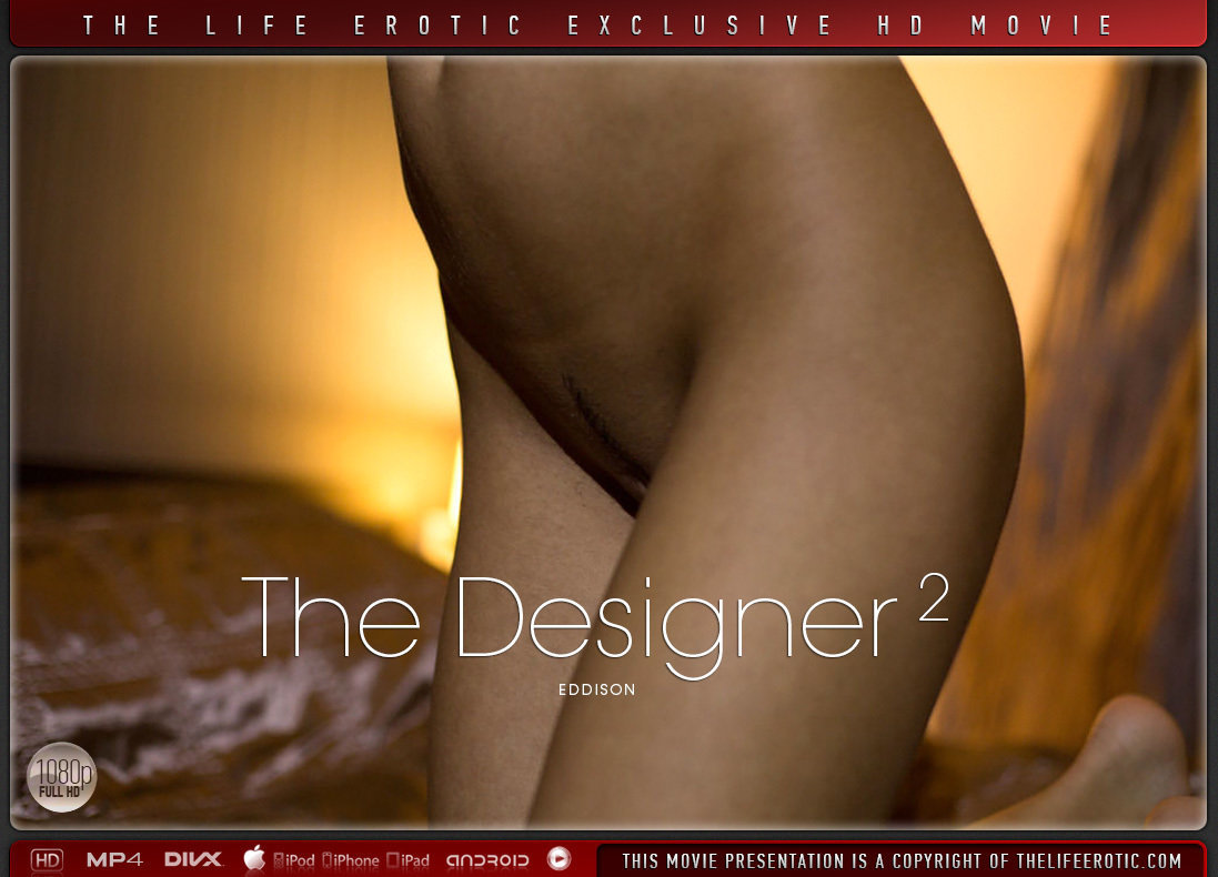 The Designer 2 - Eddison - TheLifeErotic