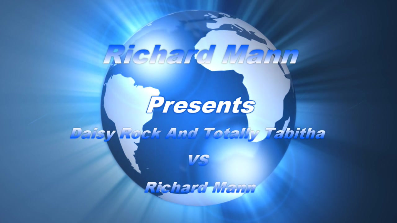 Daisy Rock And Totally Tabitha Vs Richard Mann - Richard Manns World