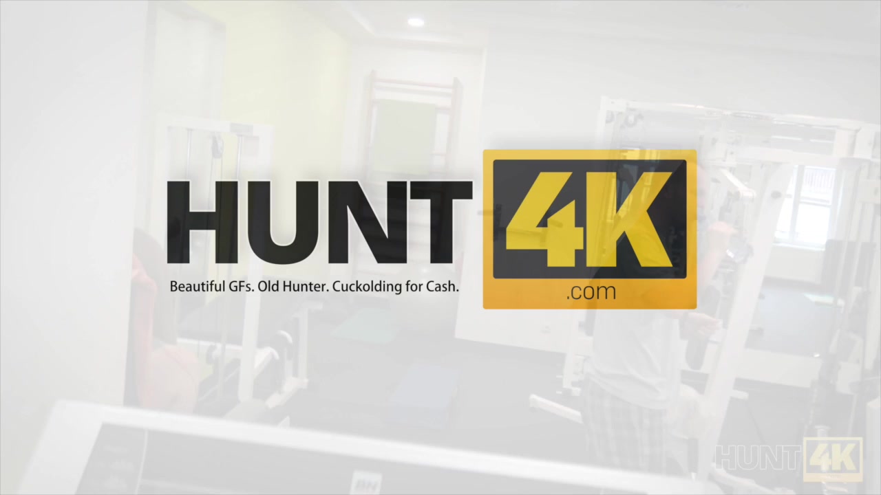 HUNT4K. I will train your girlfriend really hard!