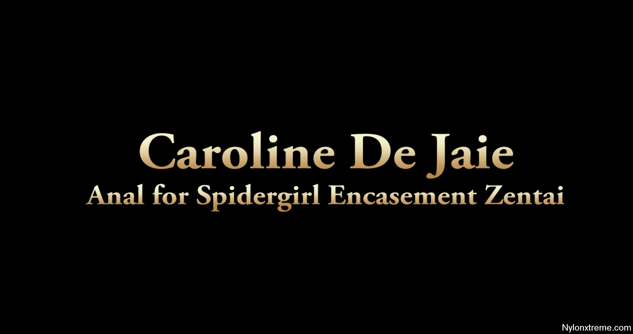 137 Caroline De Jaie Anal For Spidergirl Zentai Encasement - Sex Movies Featuring Sexy Tights