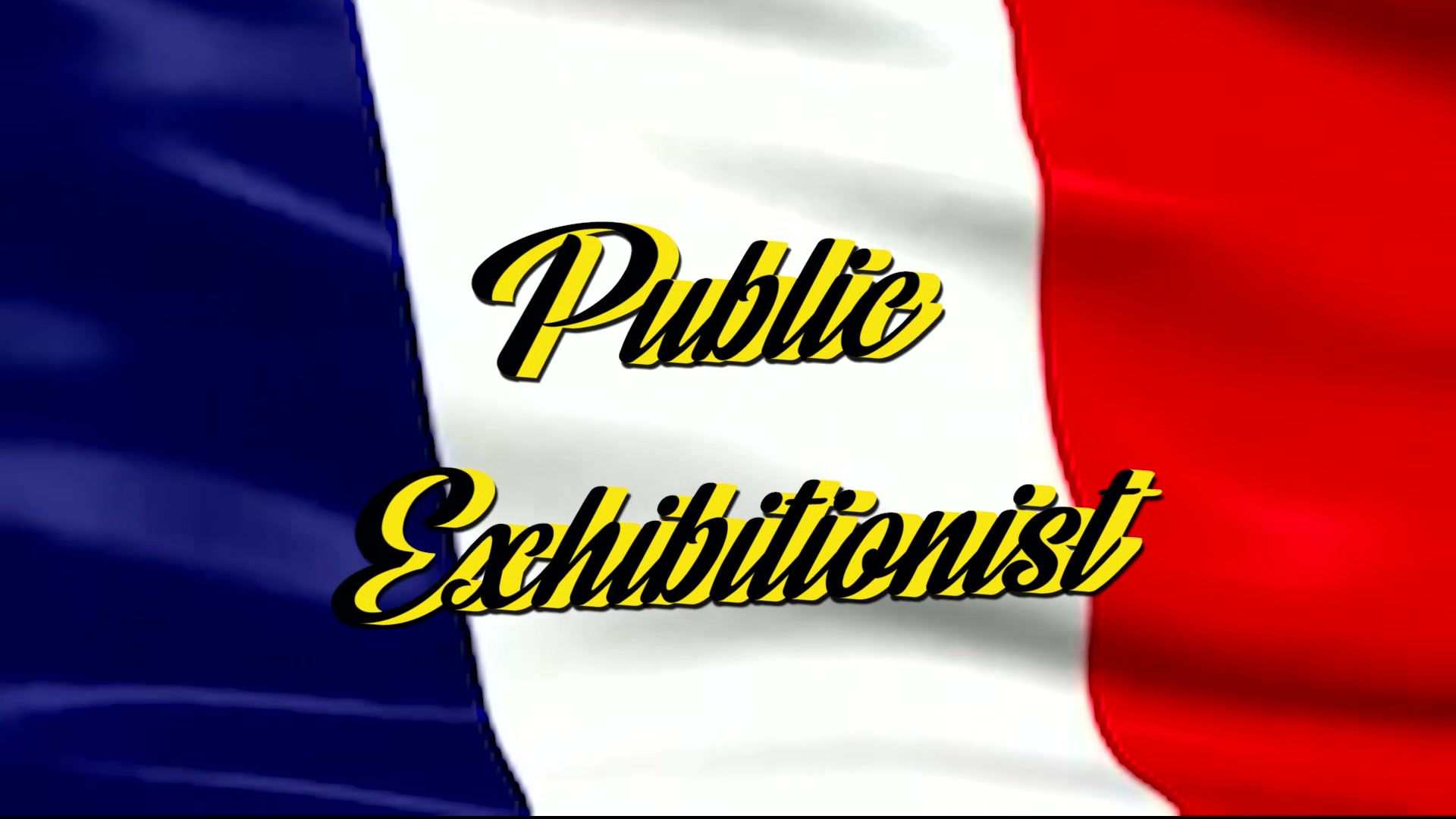 Public Exhibitionist