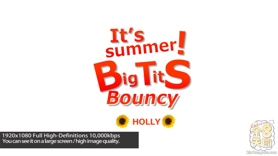 It's Summer Big Tits Bouncy Holly - Holly - Kin8tengoku