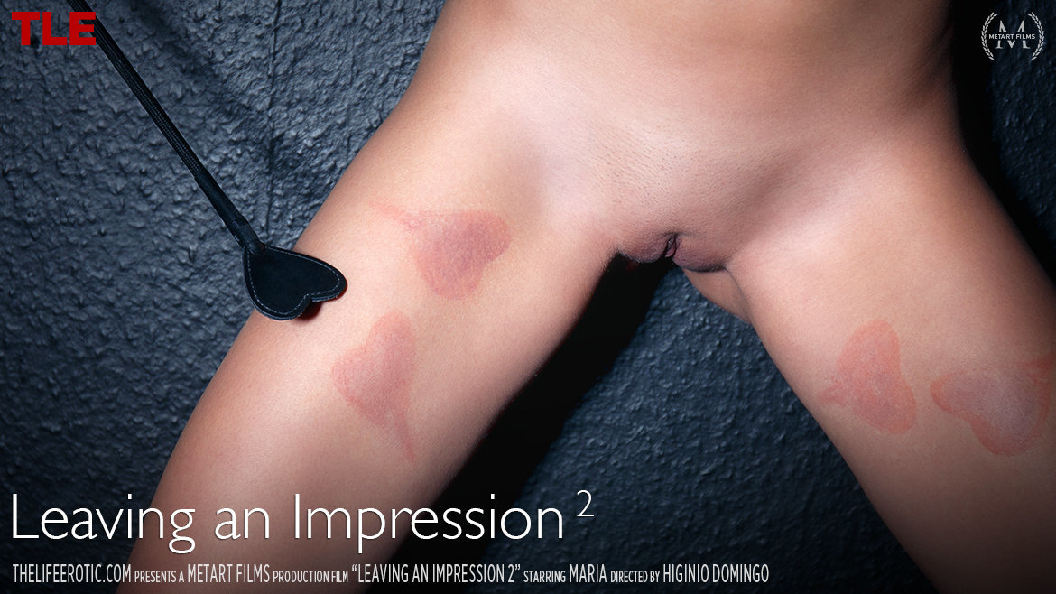 Leaving An Impression 2 - Maria Z - TheLifeErotic