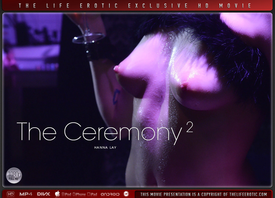 The Ceremony 2 - Hanna Lay - TheLifeErotic