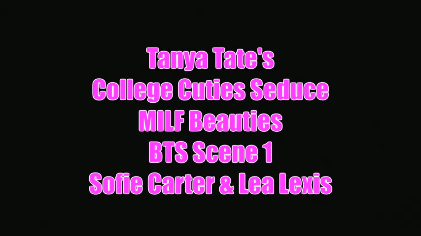 Go Behind The Scenes With Lea Lexis Sofie Carter - Sex Movies Featuring Tanya Tate