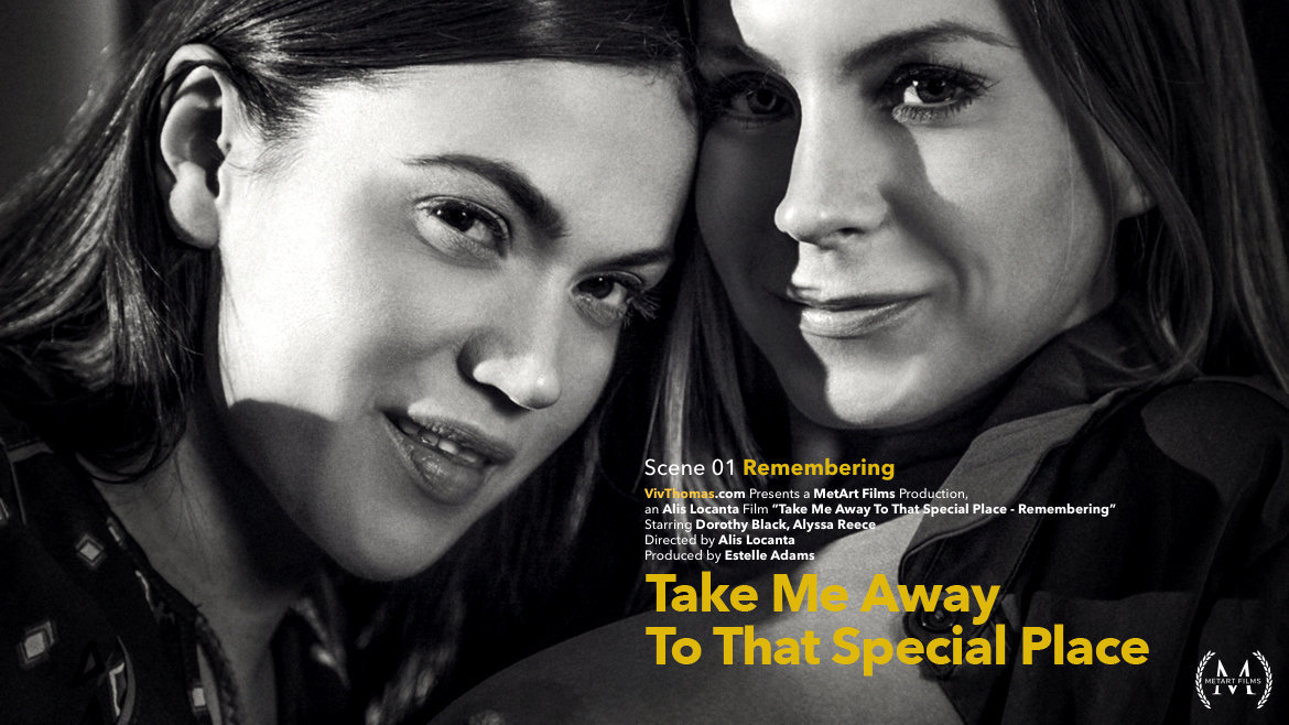 Take Me Away To That Special Place 1 - Reminiscence - Alyssa Reece & Dorothy Black - VivThomas