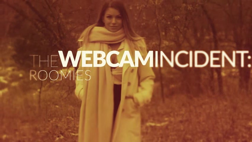 The Webcam Incident: Roomies