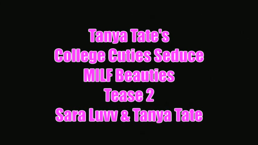 Young Sara Luvv Milf Tanya Tate Tease - Sex Movies Featuring Tanya Tate