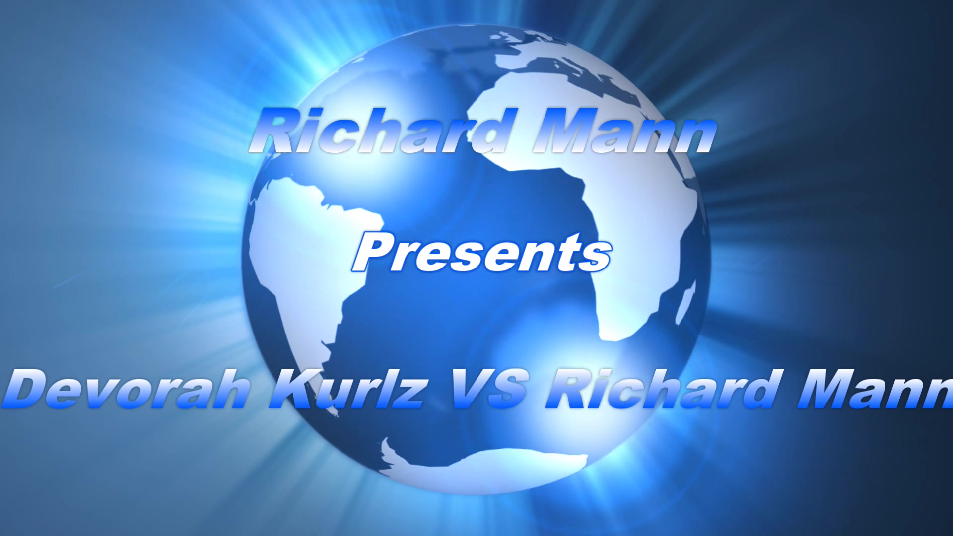 Devorah Kurlz Vs Richard Mann - Richard Manns World 2