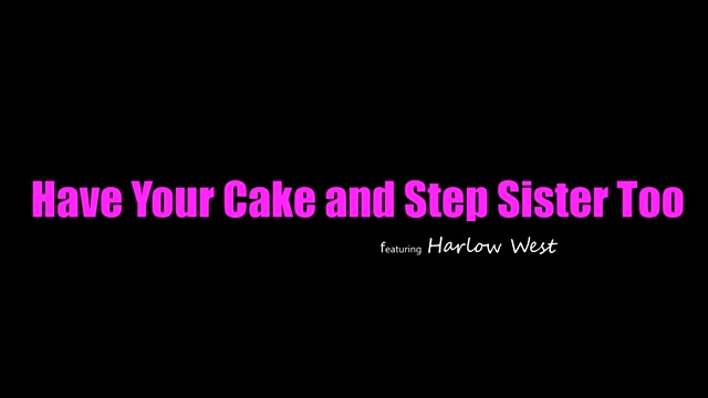 Have Your Cake And Step Sister Too - S19:E5 - Myfamilypies