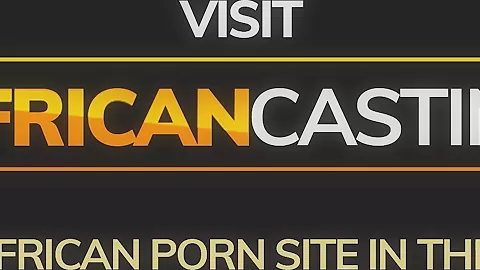 African Backroom Casting Couch Interracial Suck and Fuck