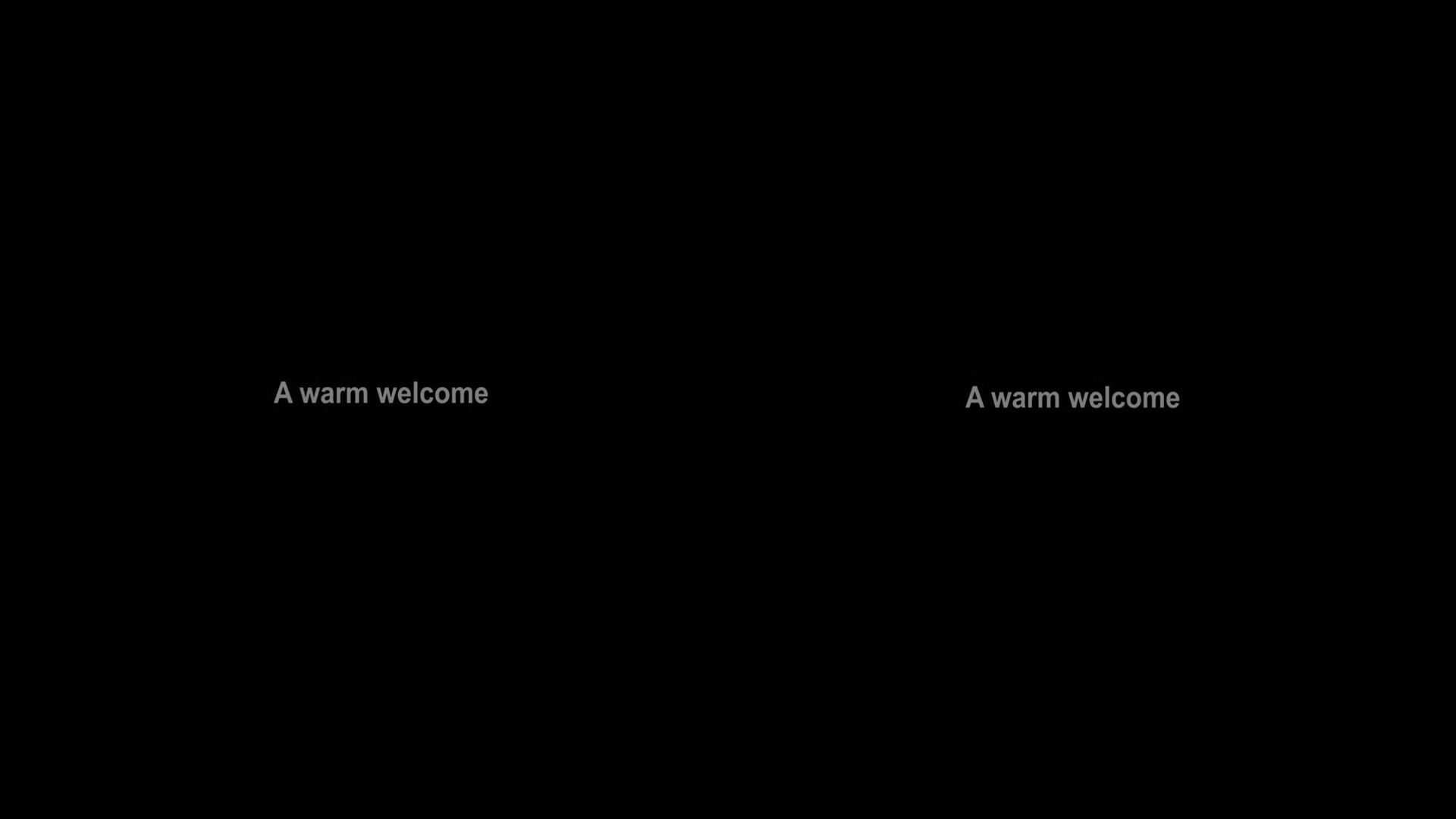 The best welcome