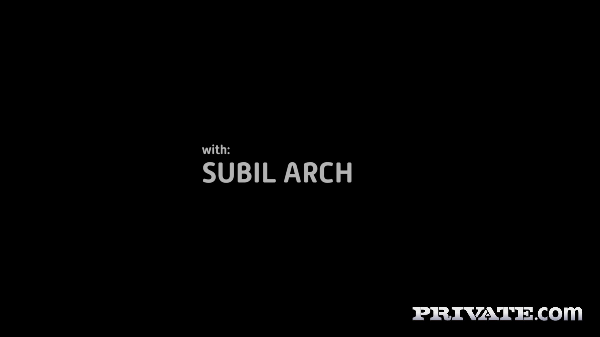 Subil Arch, Explosive MILF and Private Babe