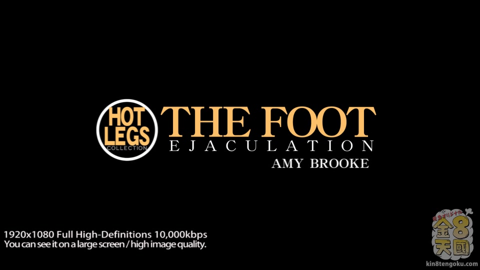 Hot Legs Collection The Foot Ejaculation - Ami Brooke - Kin8tengoku