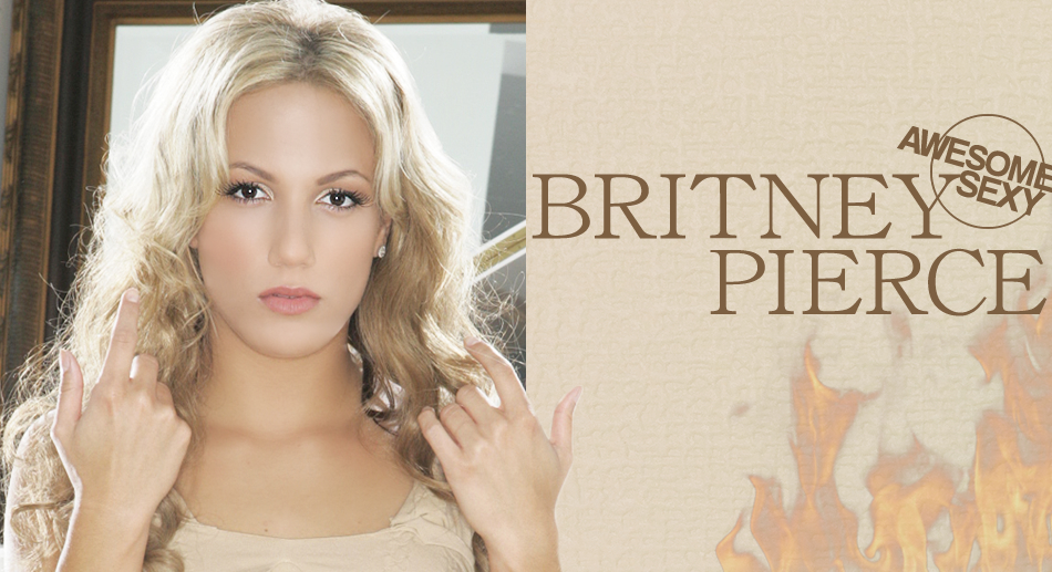 Britney Pierce - Britney Pierce - Kin8tengoku