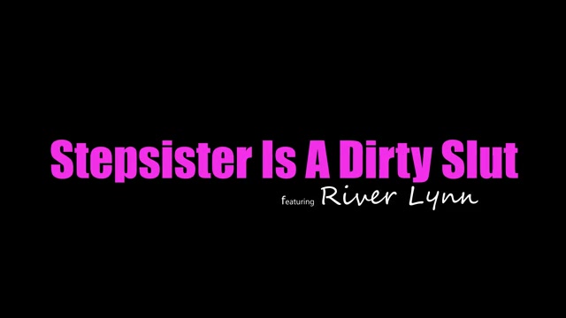 Stepsister Is A Dirty Slut - S10:E4 - Nubiles-Porn