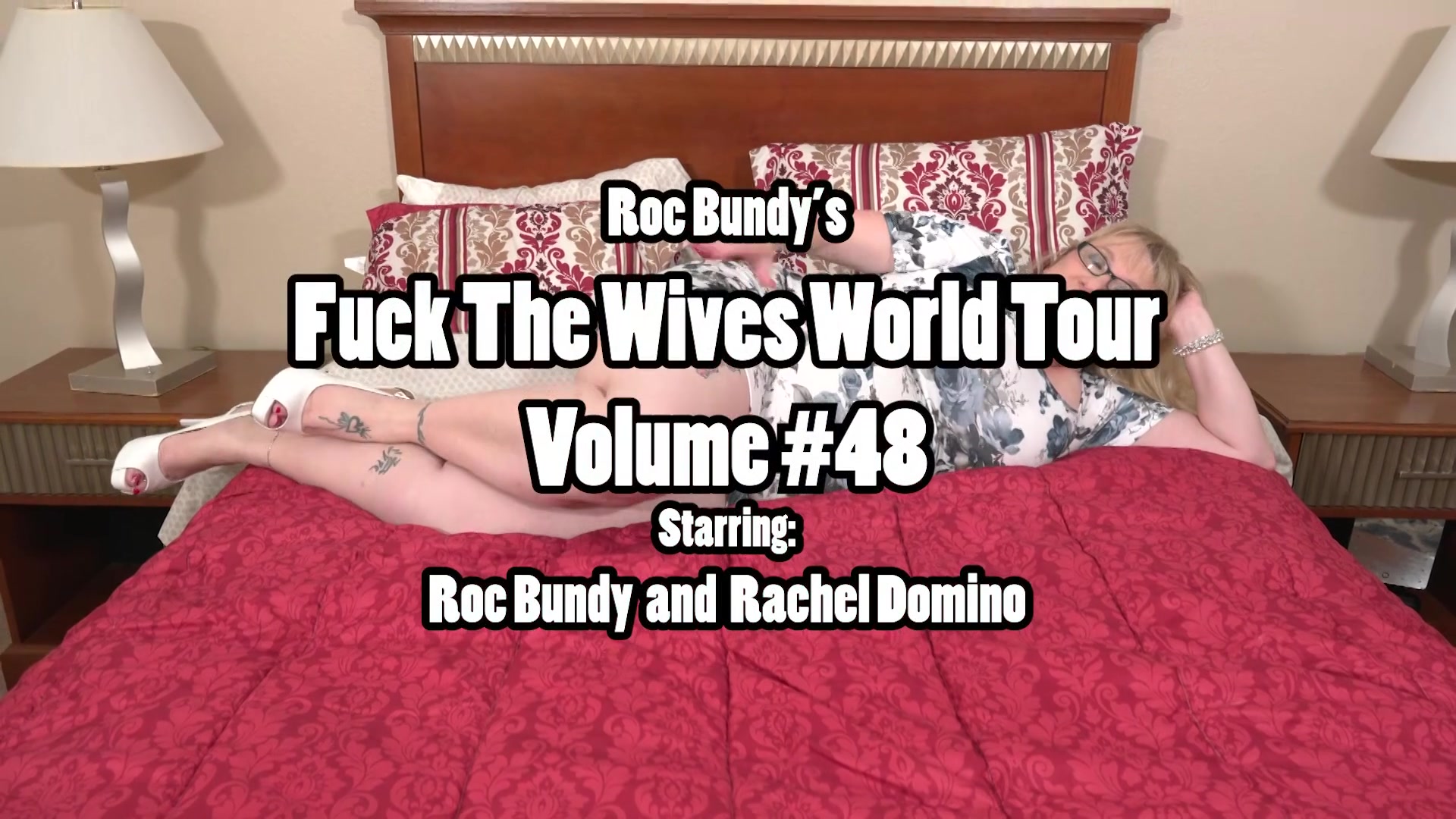 Roc Bundys Ftw World Tour Vol 50 Featuring Rachel Domino - Sir Berus's Sanctum
