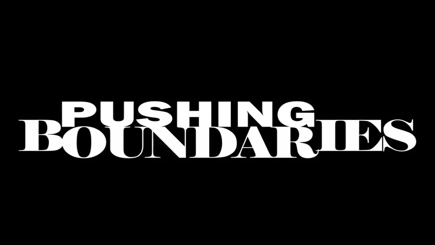 Pushing Boundaries Act 1