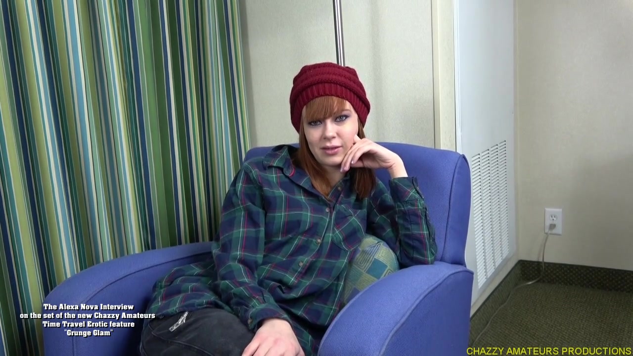 The Alexa Nova Interview - Chazzy Amateurs