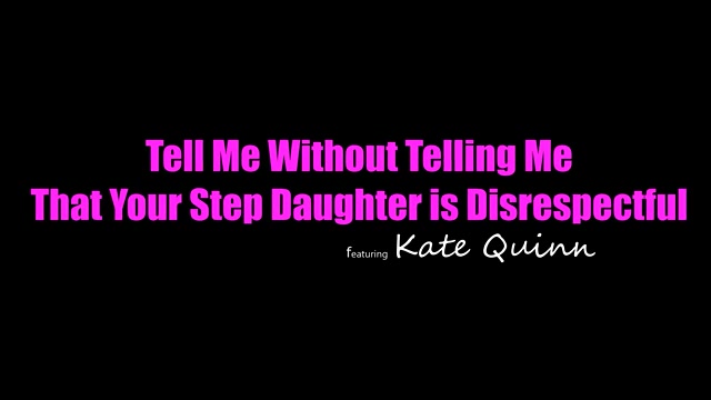Tell Me Without Telling Me That Your Step Daughter Is Disrespectful - S20:E1 - Myfamilypies