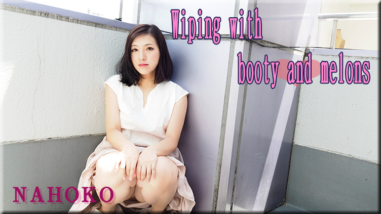Wiping with booty and melons - Fetish Japanese Video