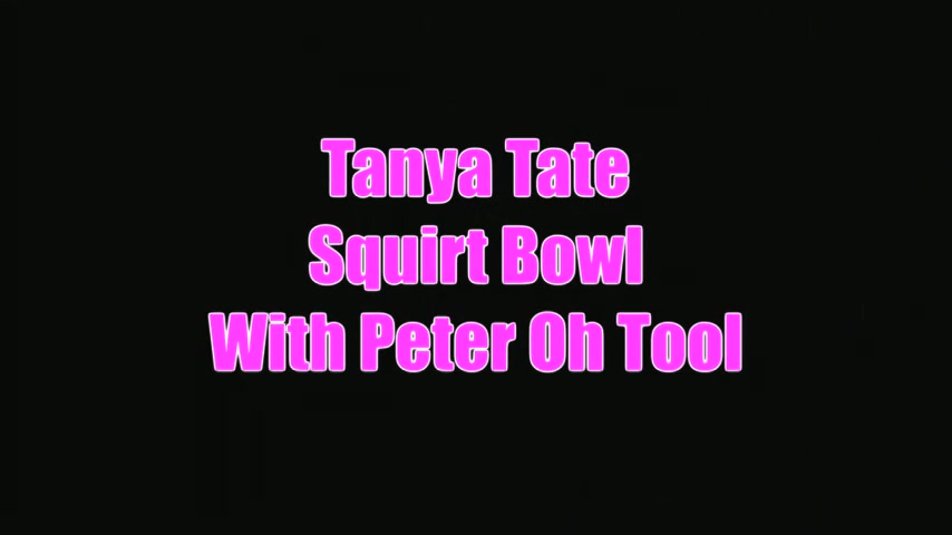 Tanya Tate Squirt Instructor With Peter Oh Tool - Sex Movies Featuring Tanya Tate