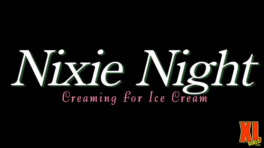 Creaming For Ice Cream - XLGirls