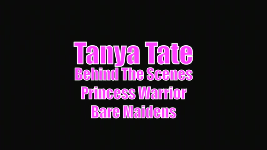 Behind The Scenes Tanya Tate Princess Warrior For Bare Maidens - Sex Movies Featuring Tanya Tate