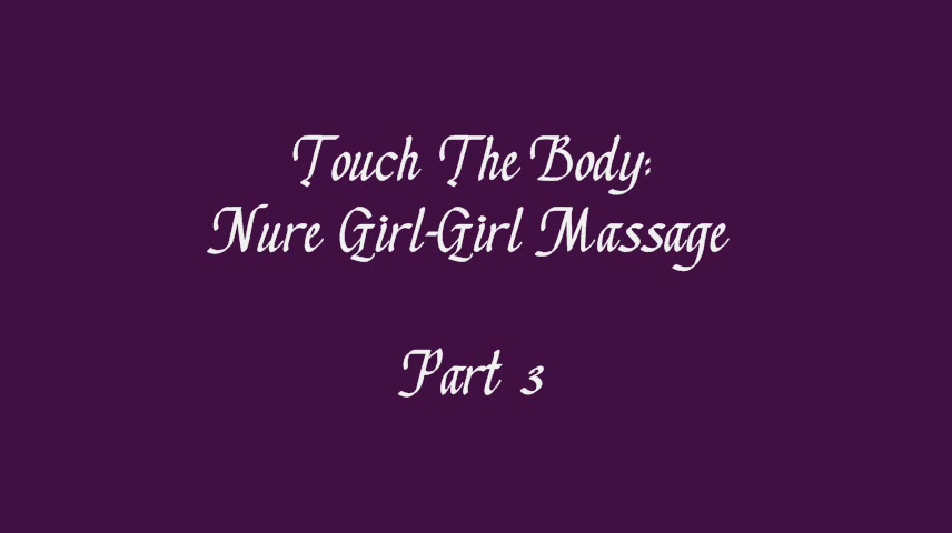 TouchTheBody Video: Nuru Body-To-Body Lesbian Massage