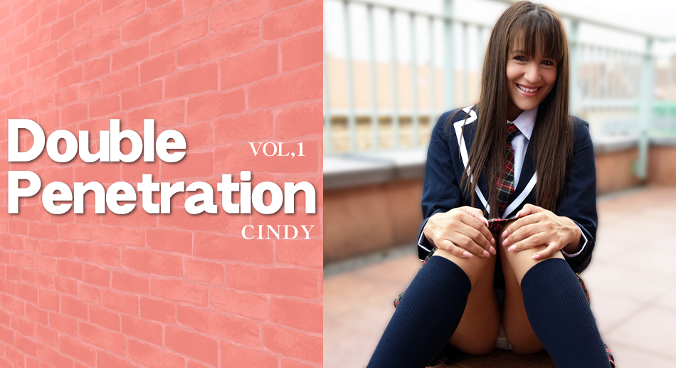 Double Penis Make Love Vol1 Awesome Cindy - Cindy - Kin8tengoku