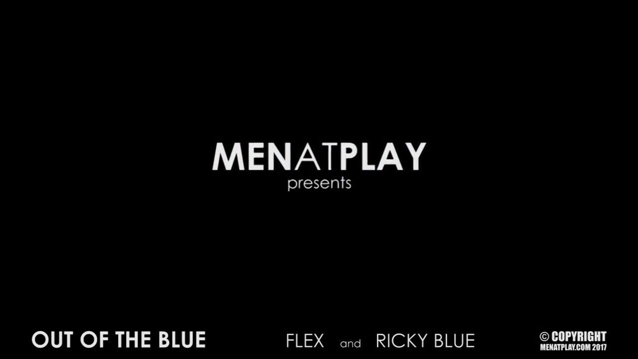 Out of the Blue - MENatPLAY