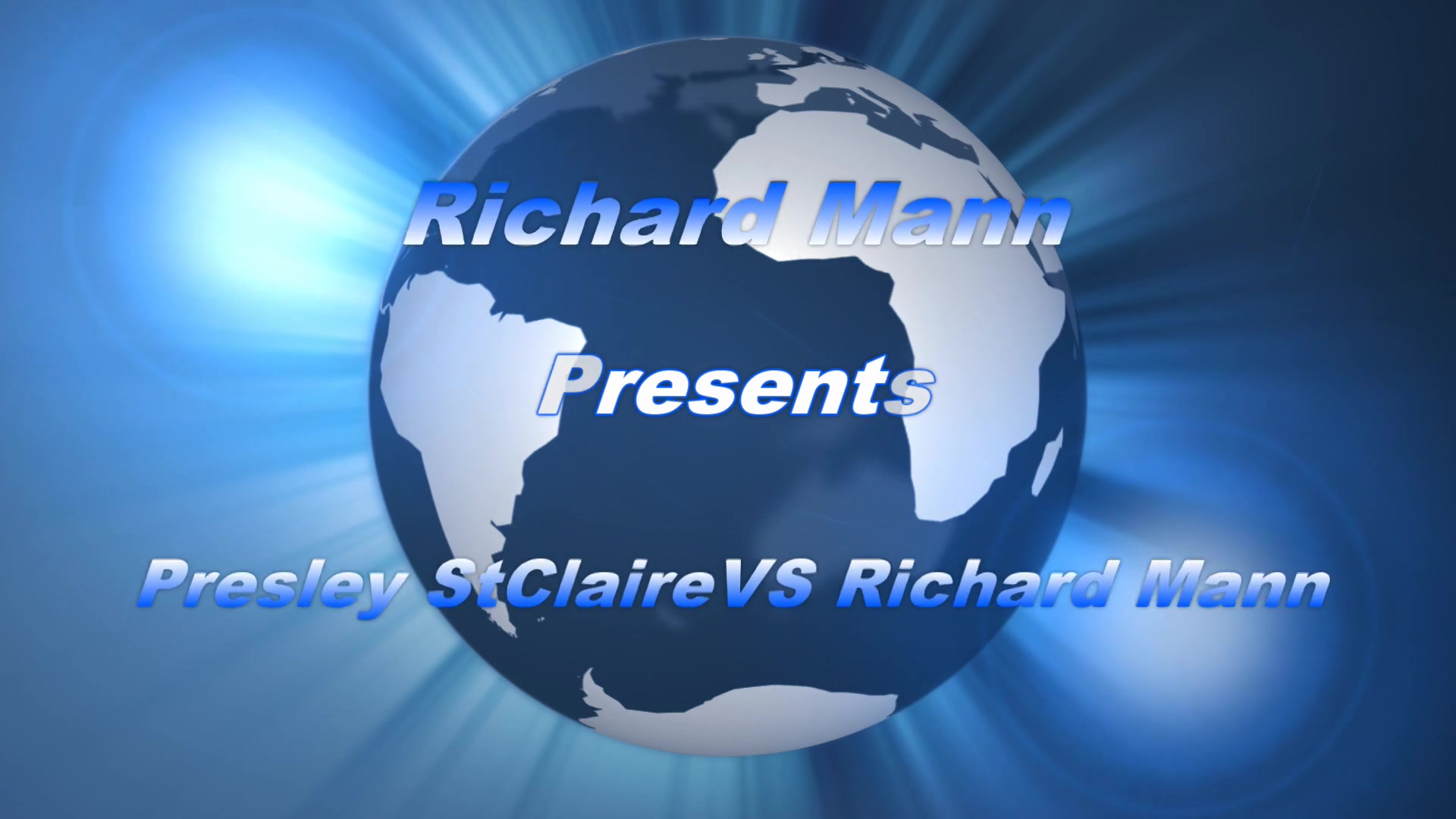 Presley St Claire Vs Richard Mann - Richard Manns World